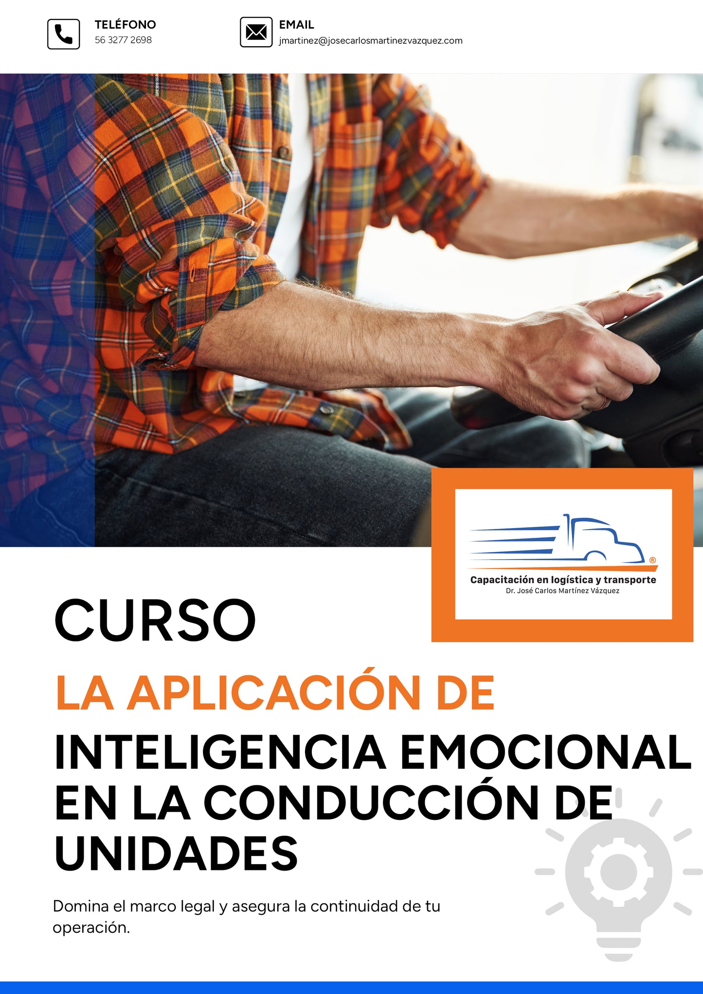 La aplicación de inteligencia emocional en la conducción de unidades para la prevención de accidentes en el autotransporte
