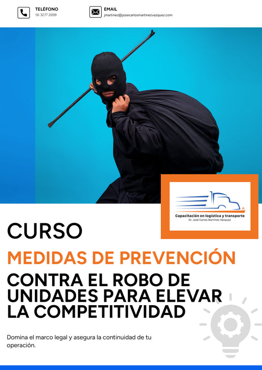 Medidas de prevención contra el robo de unidades para elevar la competitividad de las empresas del autotransporte de carga